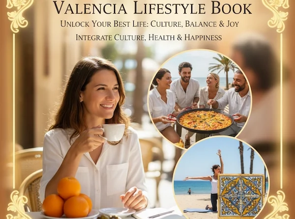 Valencia Lifestyle Book: Living Well with Culture.